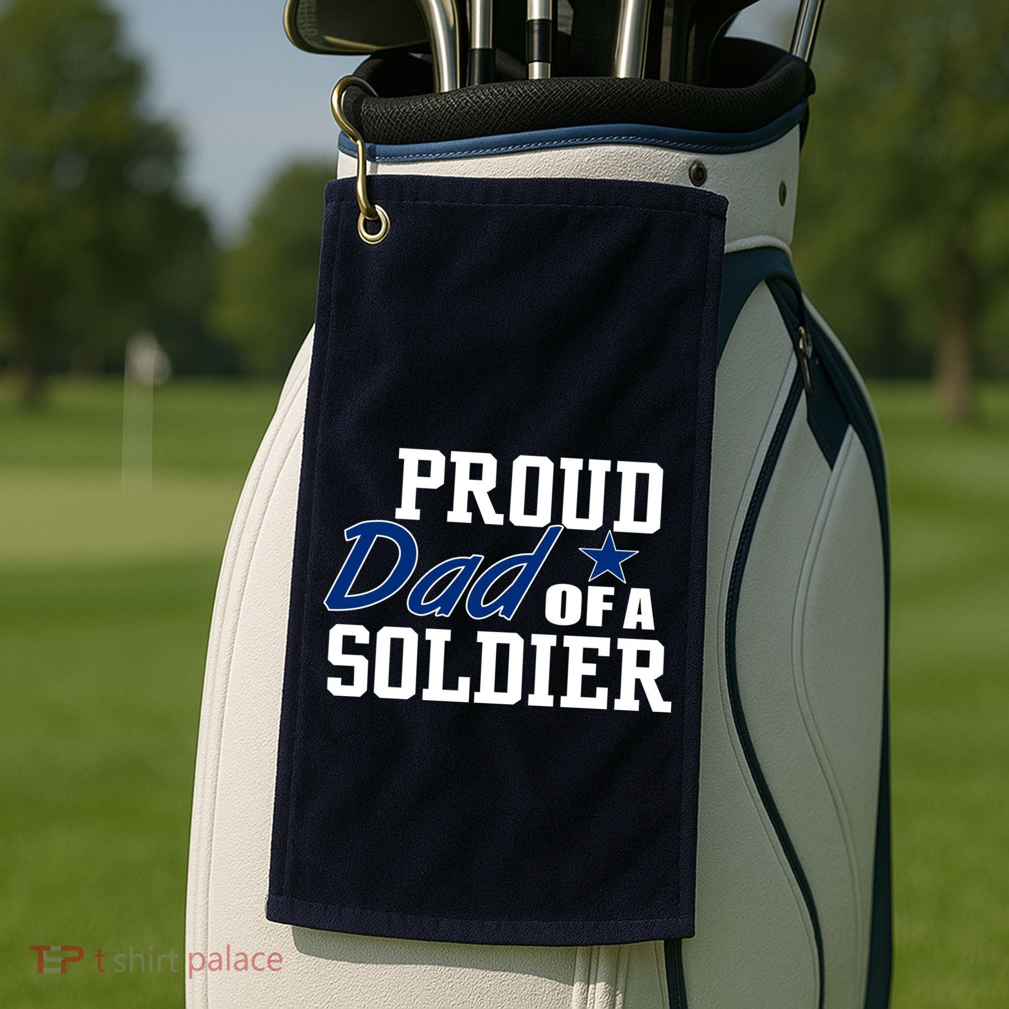 Proud Dad of A Soldier Golf Towel