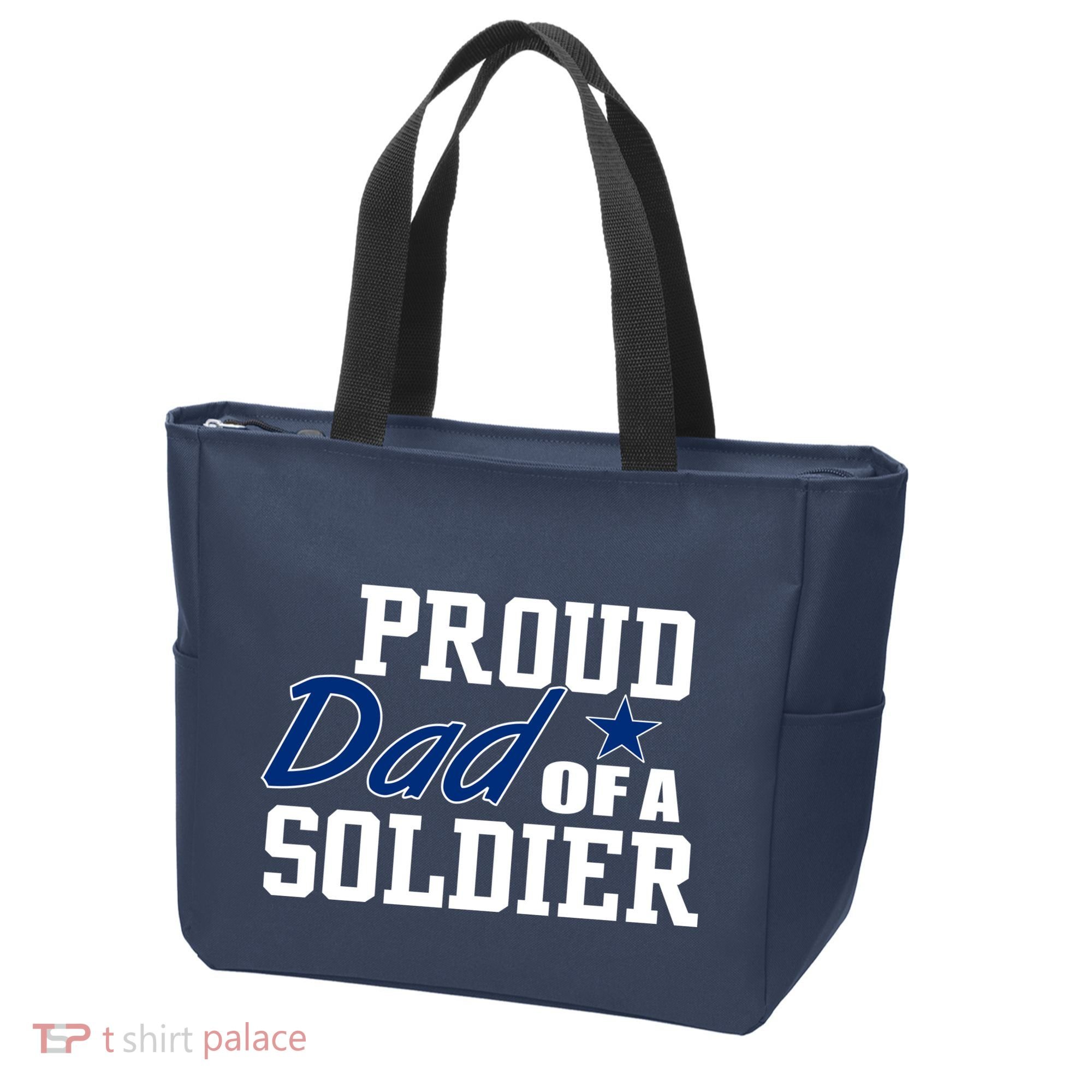 Proud Dad of A Soldier Tote Bag