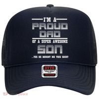 Proud Dad Of A Super Awesome Son Yes He Bought Me This Hat thumb 0
