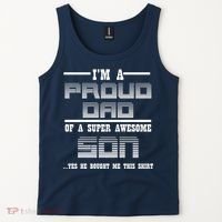 Proud Dad Of A Super Awesome Son Yes He Bought Me This Tank Top thumb 2