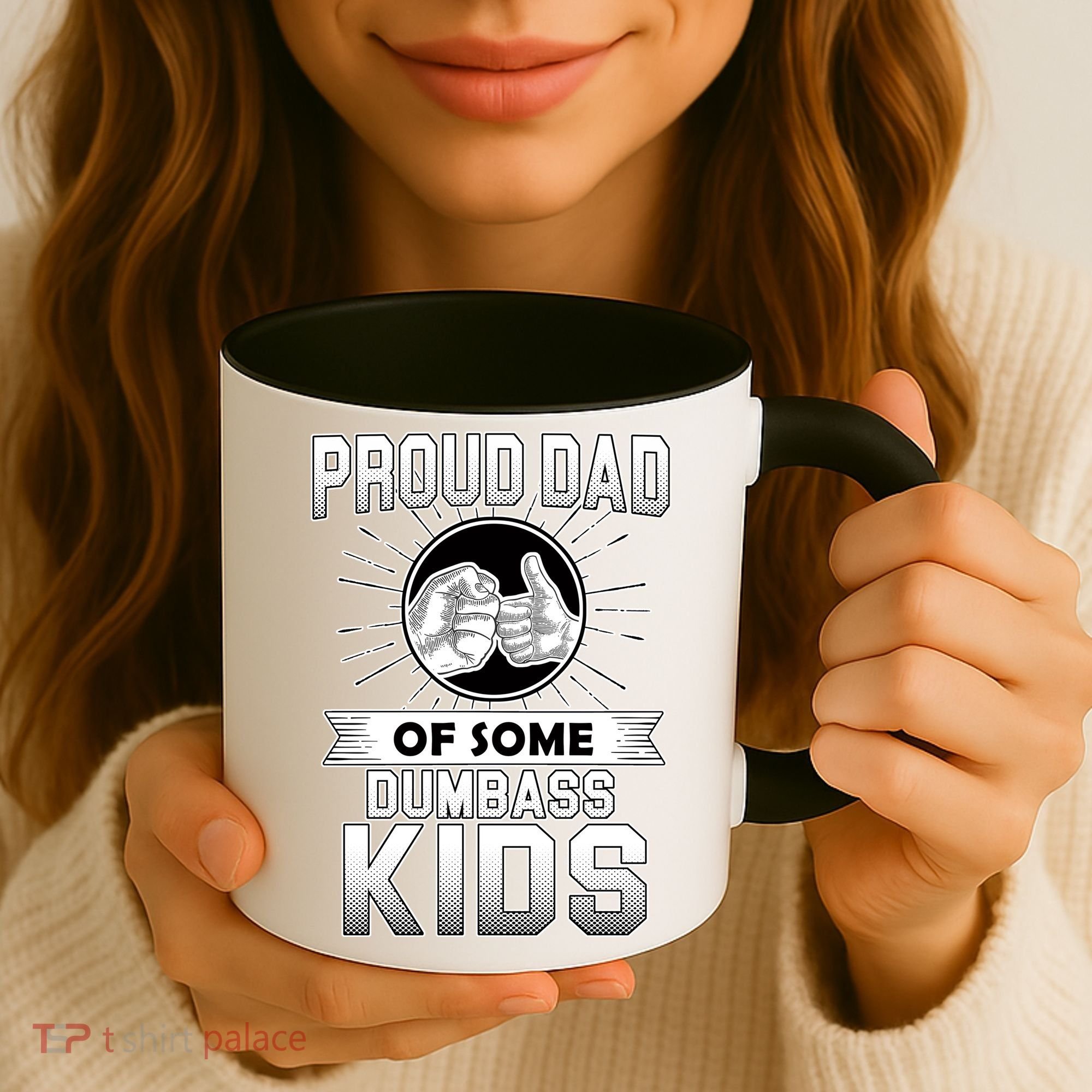 Proud Dad Of Some Dumbass Kids Coffee Mug