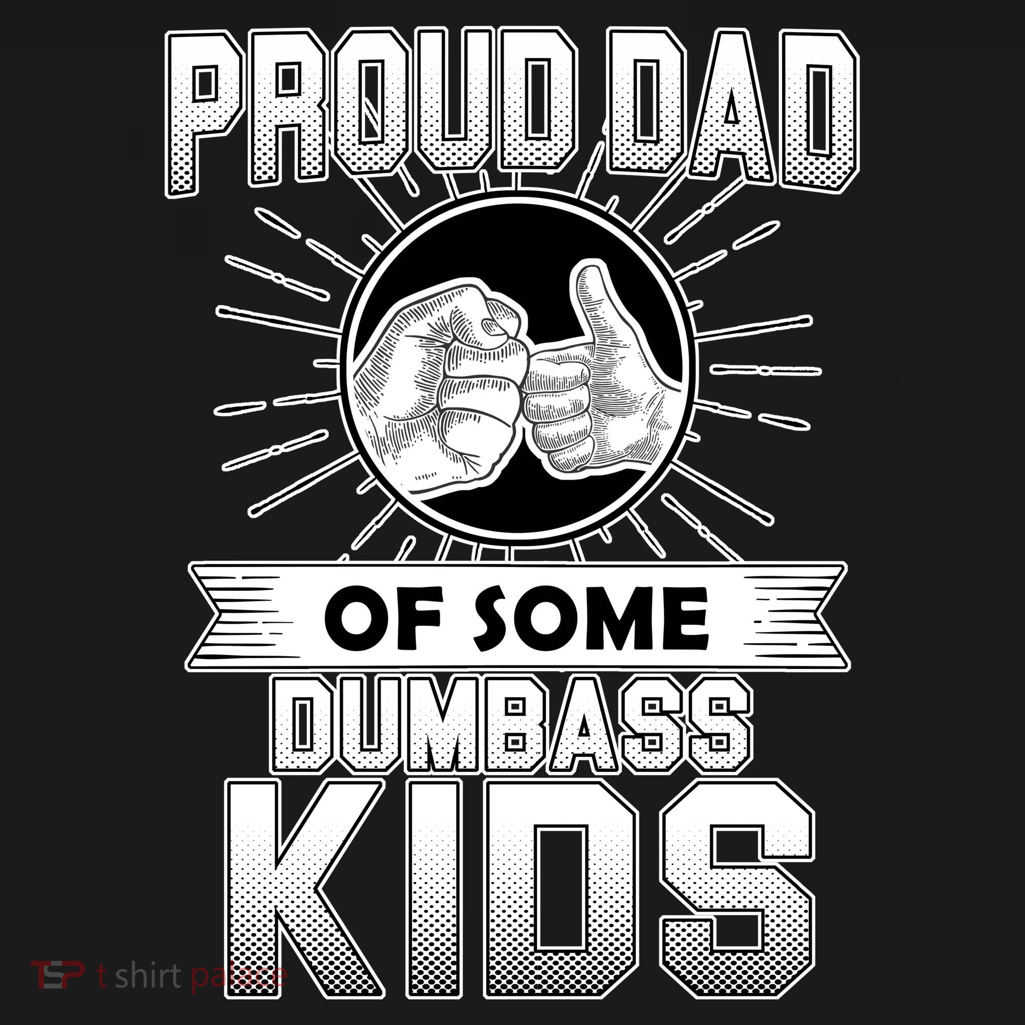 Proud Dad Of Some Dumbass Kids Ornament