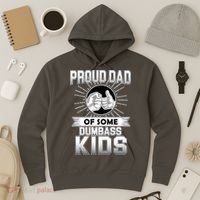 Proud Dad Of Some Dumbass Kids Hoodie thumb 3