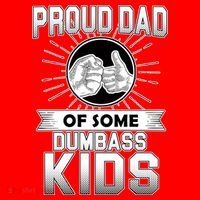 Proud Dad Of Some Dumbass Kids Santa Hat thumb 1