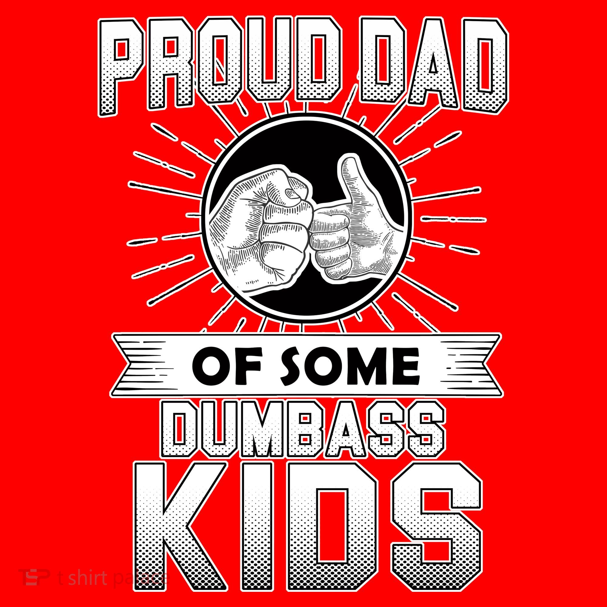 Proud Dad Of Some Dumbass Kids Santa Hat