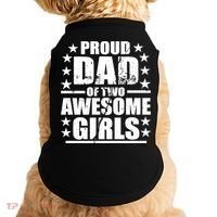 Proud Dad Of Two Awesome Girls Doggie Tank thumb 0