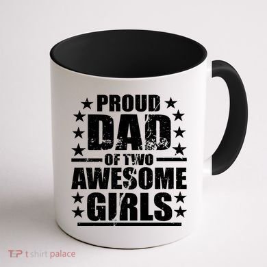 Proud Dad Of Two Awesome Girls Coffee Mug back