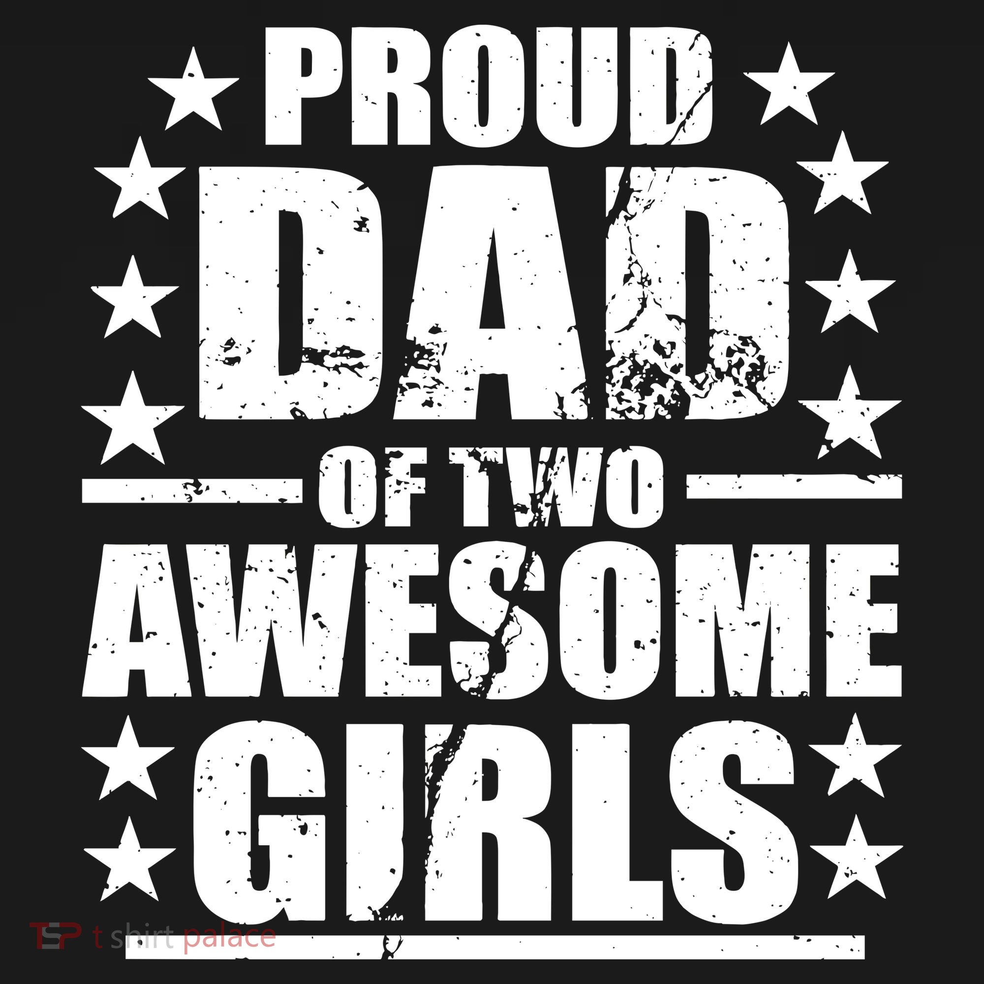 Proud Dad Of Two Awesome Girls Tall Sweatshirt