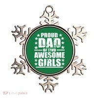 Proud Dad Of Two Awesome Girls Ornament thumb 0