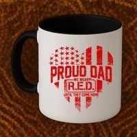Proud Dad We Wear RED Until They Come Home Coffee Mug thumb 2