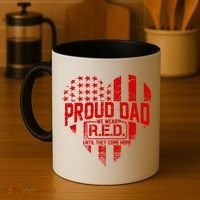 Proud Dad We Wear RED Until They Come Home Coffee Mug thumb 4