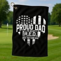Proud Dad We Wear RED Until They Come Home Golf Towel thumb 1