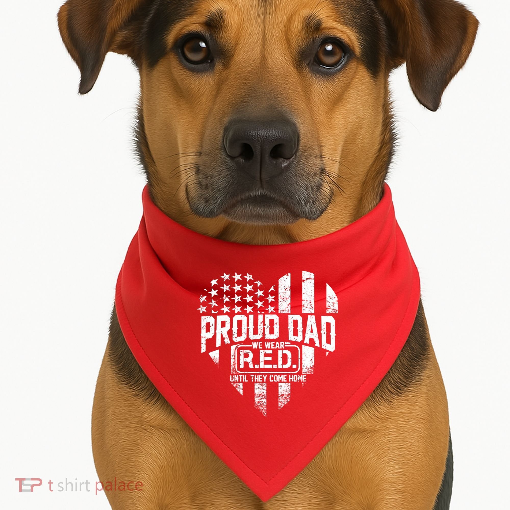 Proud Dad We Wear RED Until They Come Home USA-Made Doggie Bandana