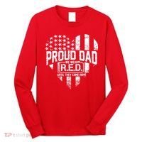 Proud Dad We Wear RED Until They Come Home Long Sleeve Shirt thumb 0