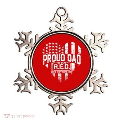 Proud Dad We Wear RED Until They Come Home Ornament