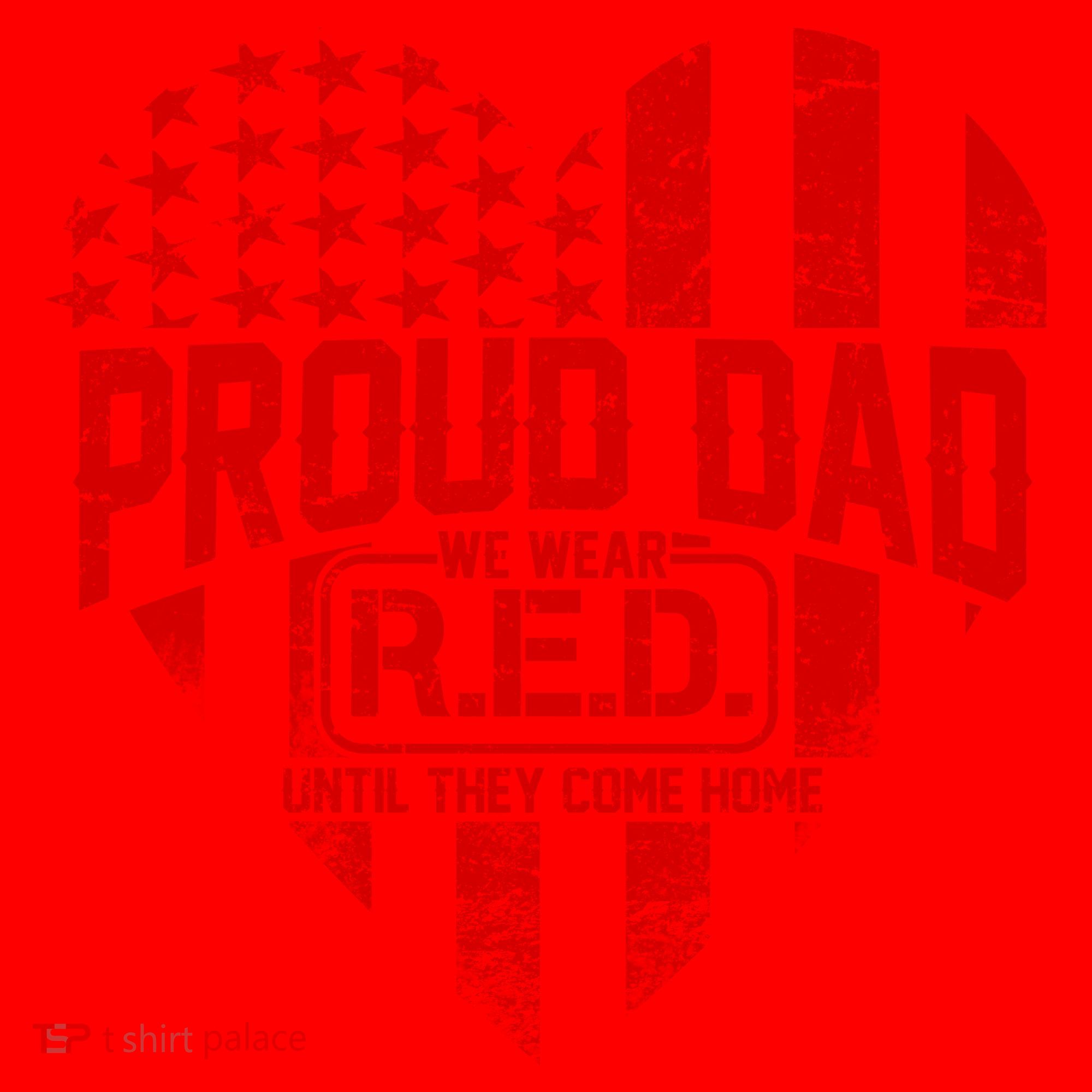 Proud Dad We Wear RED Until They Come Home Santa Hat