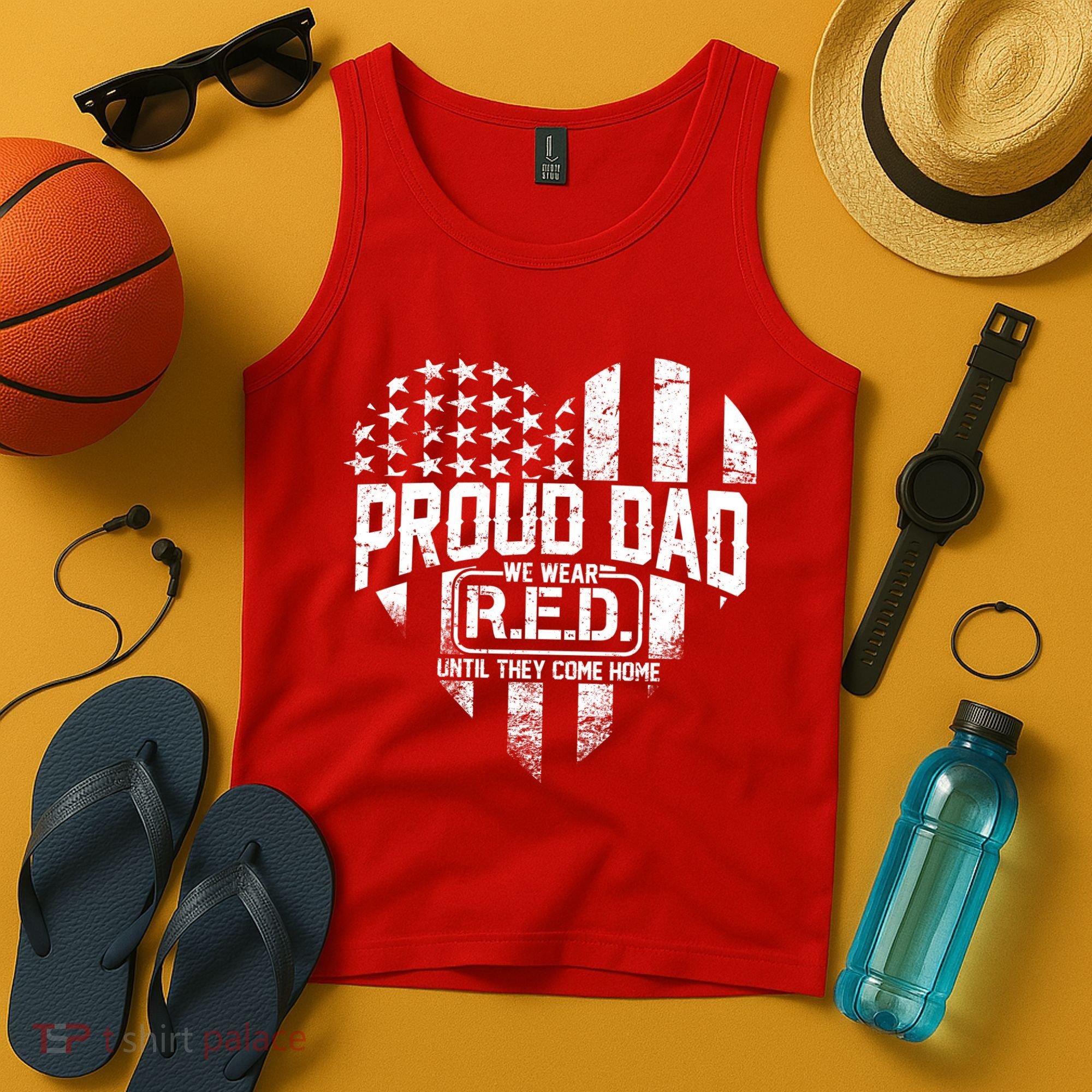 Proud Dad We Wear RED Until They Come Home Tank Top