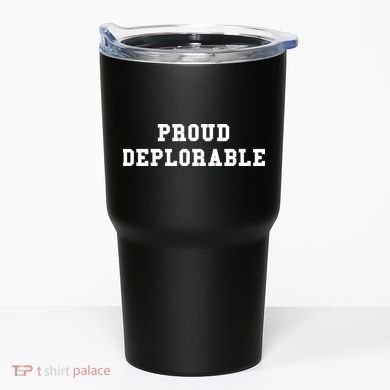 Proud Deplorable Tumbler