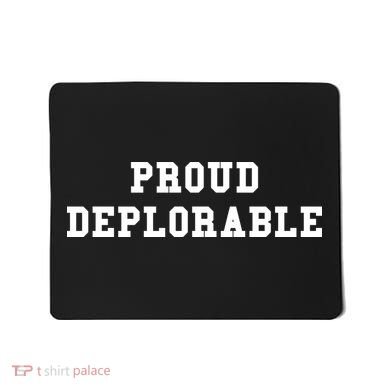 Proud Deplorable Mousepad