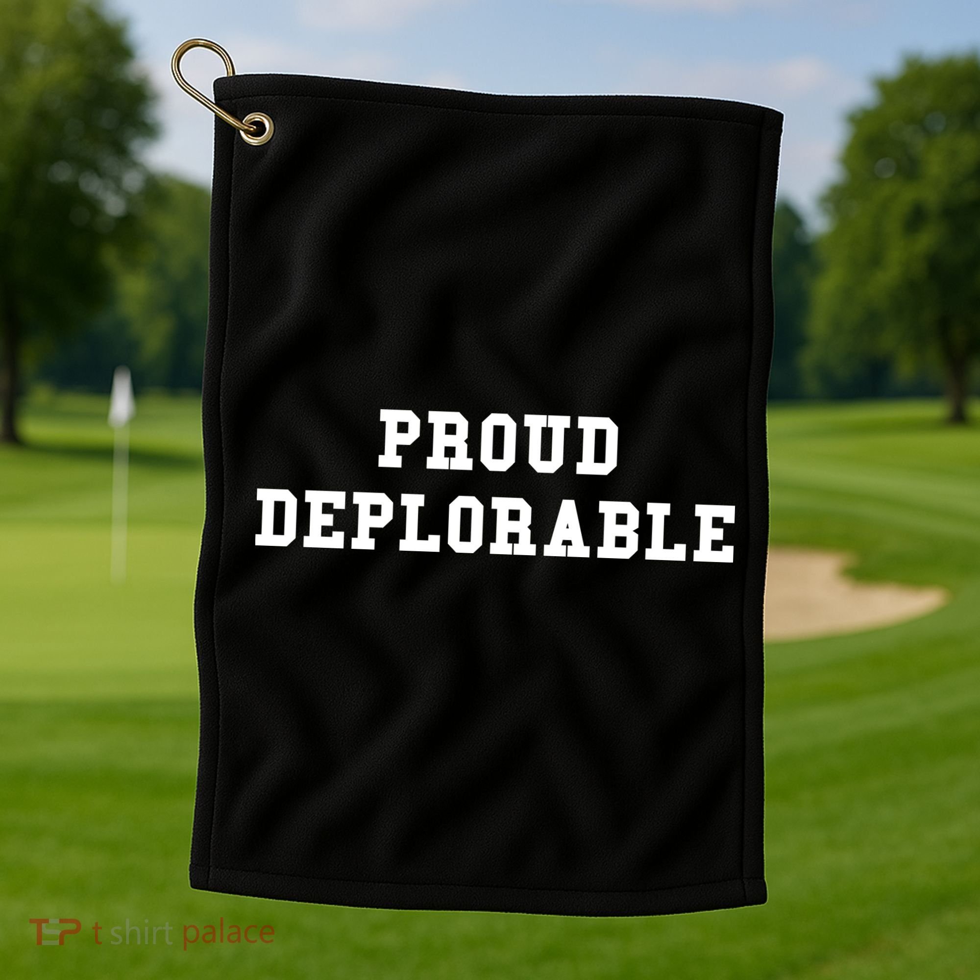 Proud Deplorable Golf Towel