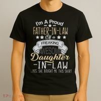 Proud Father In Law Of A Awesome Daughter-In-Law T-Shirt thumb 3