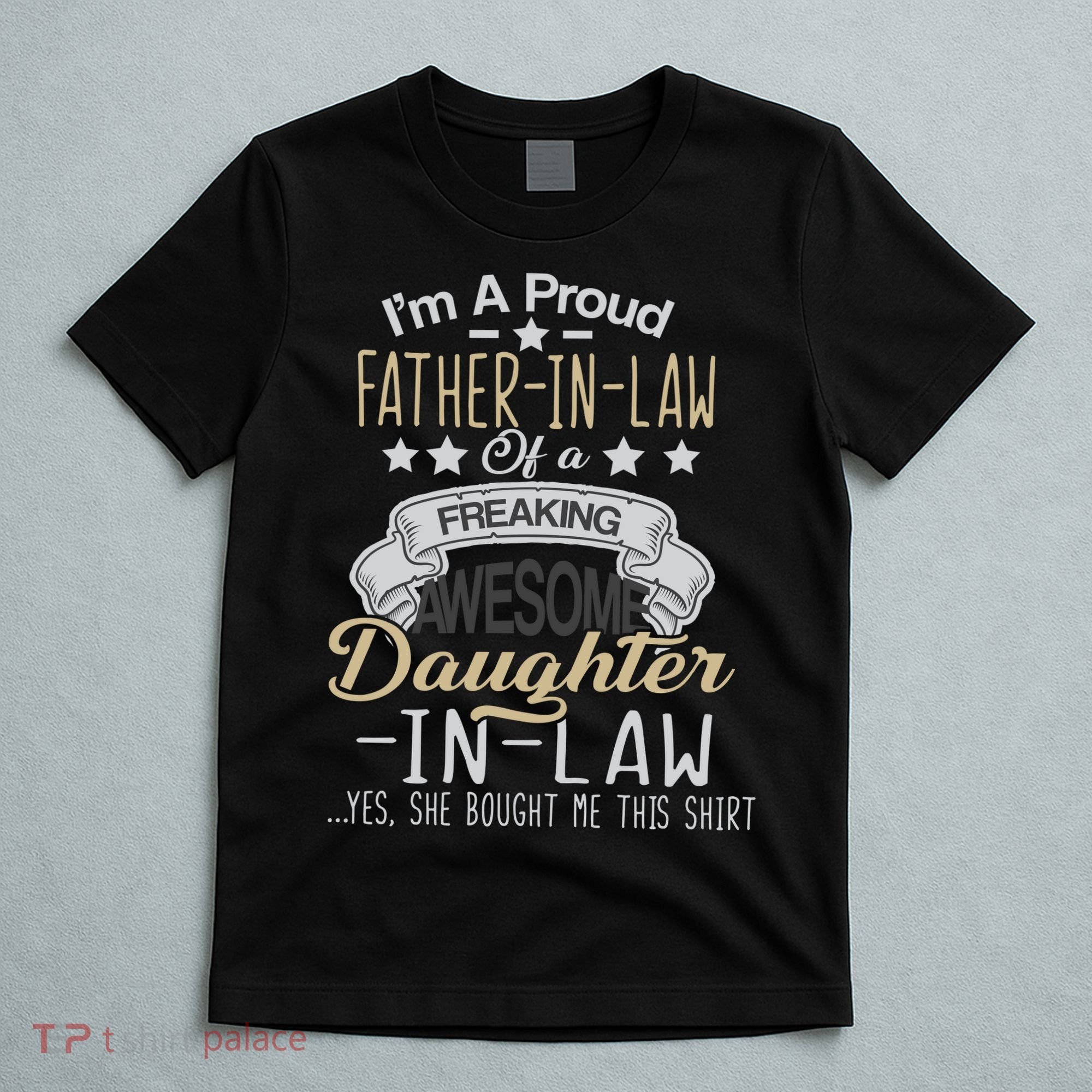 Proud Father In Law Of A Awesome Daughter-In-Law T-Shirt