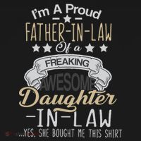 Proud Father In Law Of A Awesome Daughter-In-Law T-Shirt thumb 7