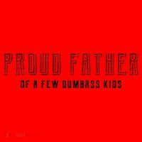 Proud Father Of A Few Dumbass Kids Santa Hat thumb 1