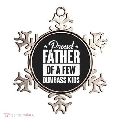 Proud Father Of Dumbass Kids Funny Dad Ornament