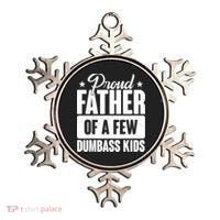 Proud Father Of Dumbass Kids Funny Dad Ornament thumb 0