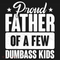 Proud Father Of Dumbass Kids Funny Dad Ornament thumb 1