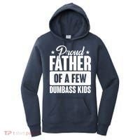 Proud Father Of Dumbass Kids Funny Dad Women's Hoodie thumb 0