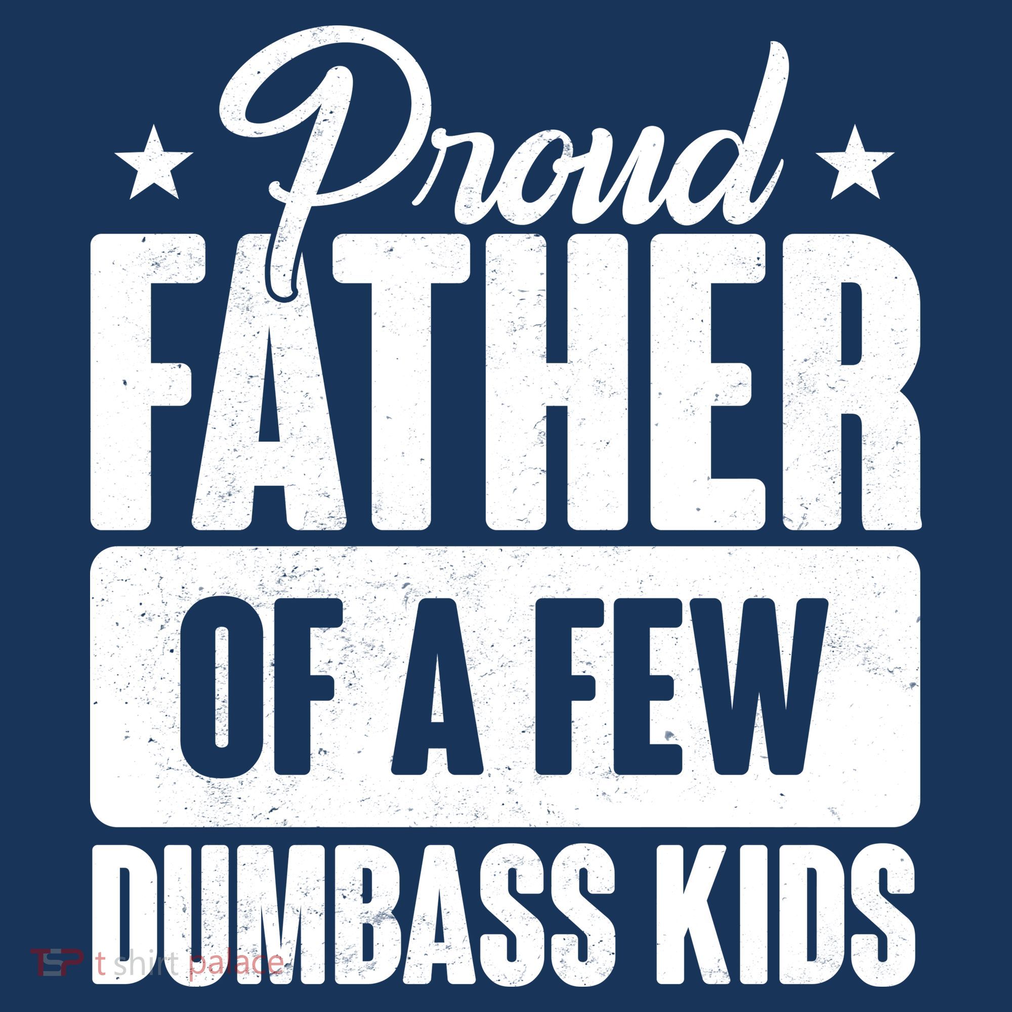 Proud Father Of Dumbass Kids Funny Dad Women's Tank Top