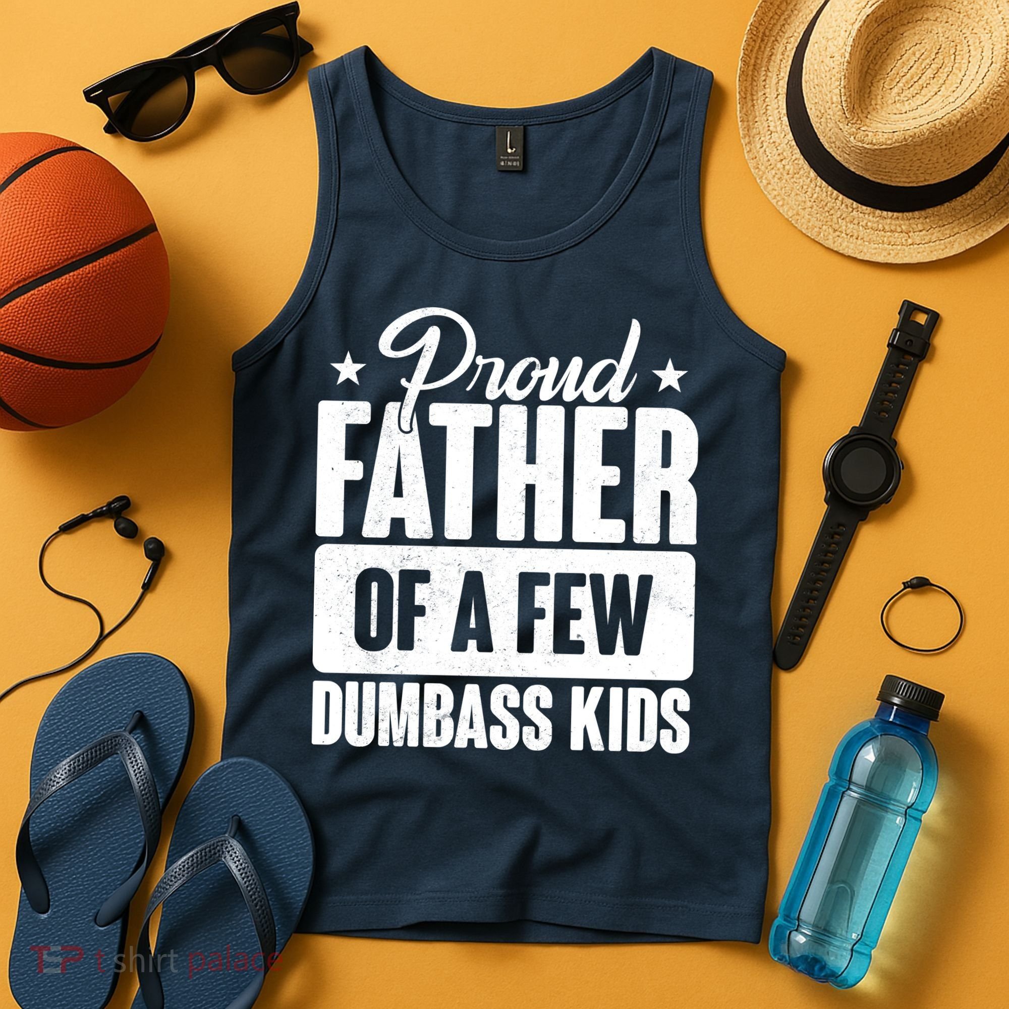 Proud Father Of Dumbass Kids Funny Dad Tank Top