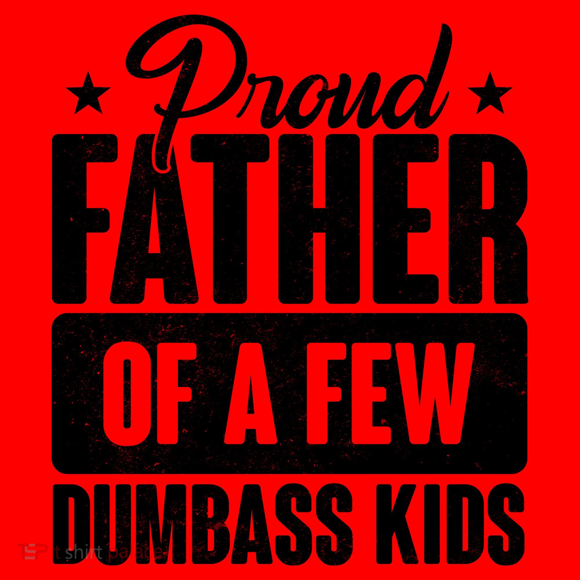 Proud Father Of Dumbass Kids Funny Dad Santa Hat