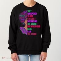 Proud Inspiring Black Woman I Am The Storm Women's Sweatshirt thumb 0