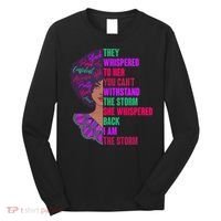 Proud Inspiring Black Woman I Am The Storm Long Sleeve Shirt thumb 0
