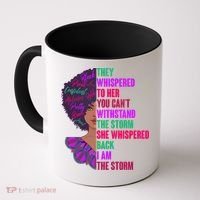 Proud Inspiring Black Woman I Am The Storm Coffee Mug thumb 0