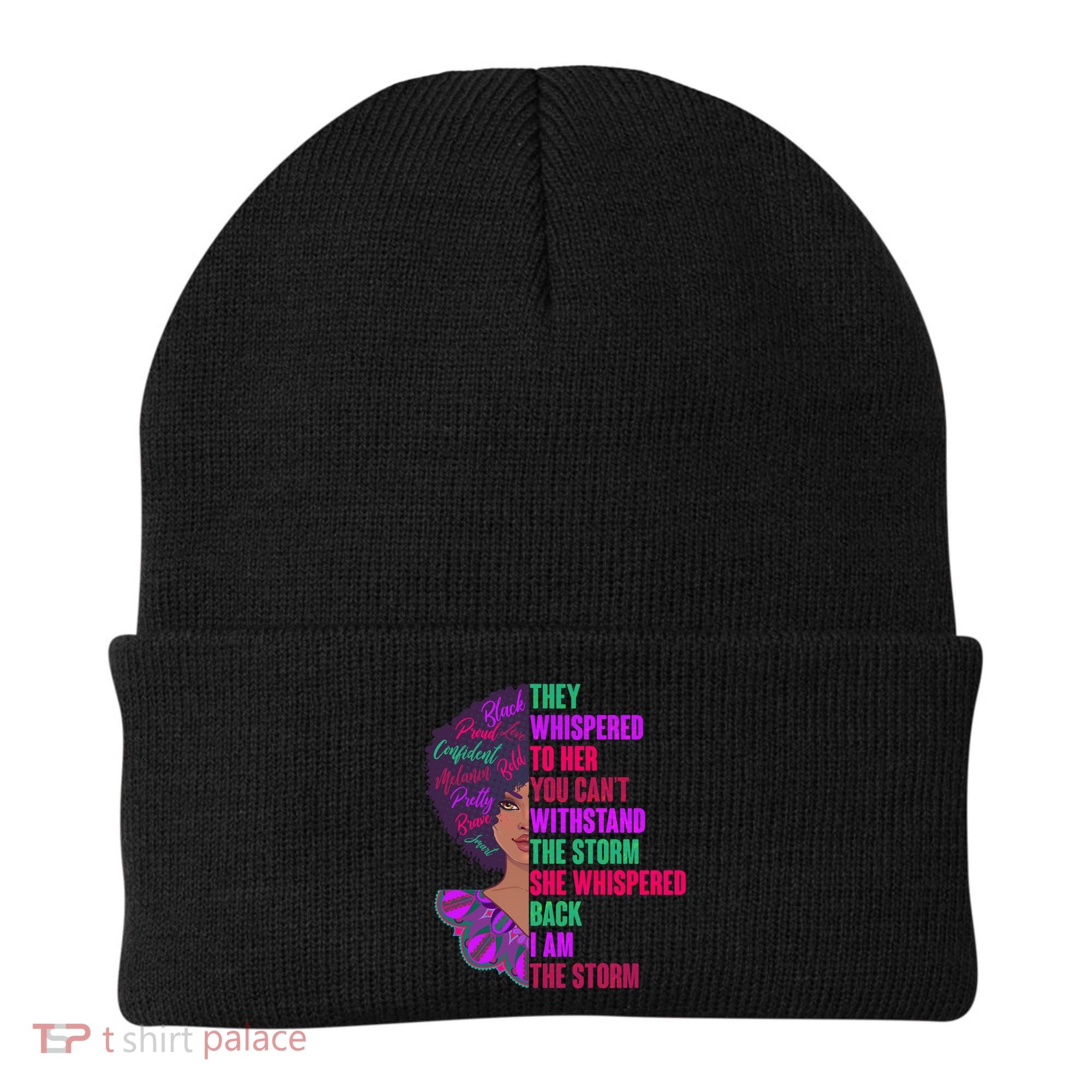 Proud Inspiring Black Woman I Am The Storm Beanie