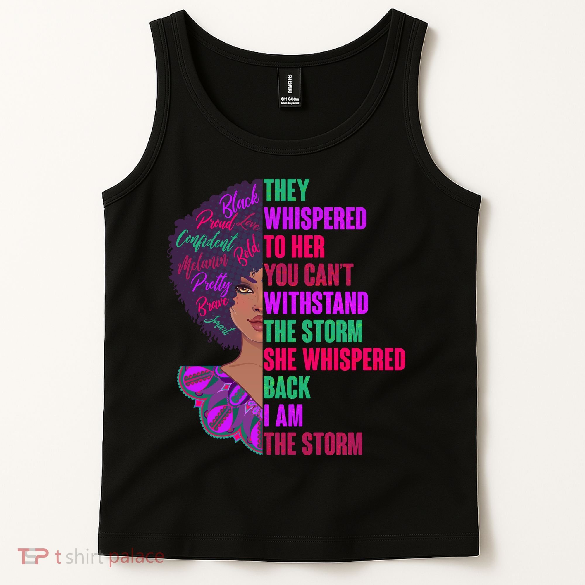 Proud Inspiring Black Woman I Am The Storm Tank Top