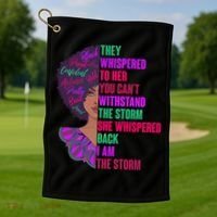 Proud Inspiring Black Woman I Am The Storm Golf Towel thumb 1