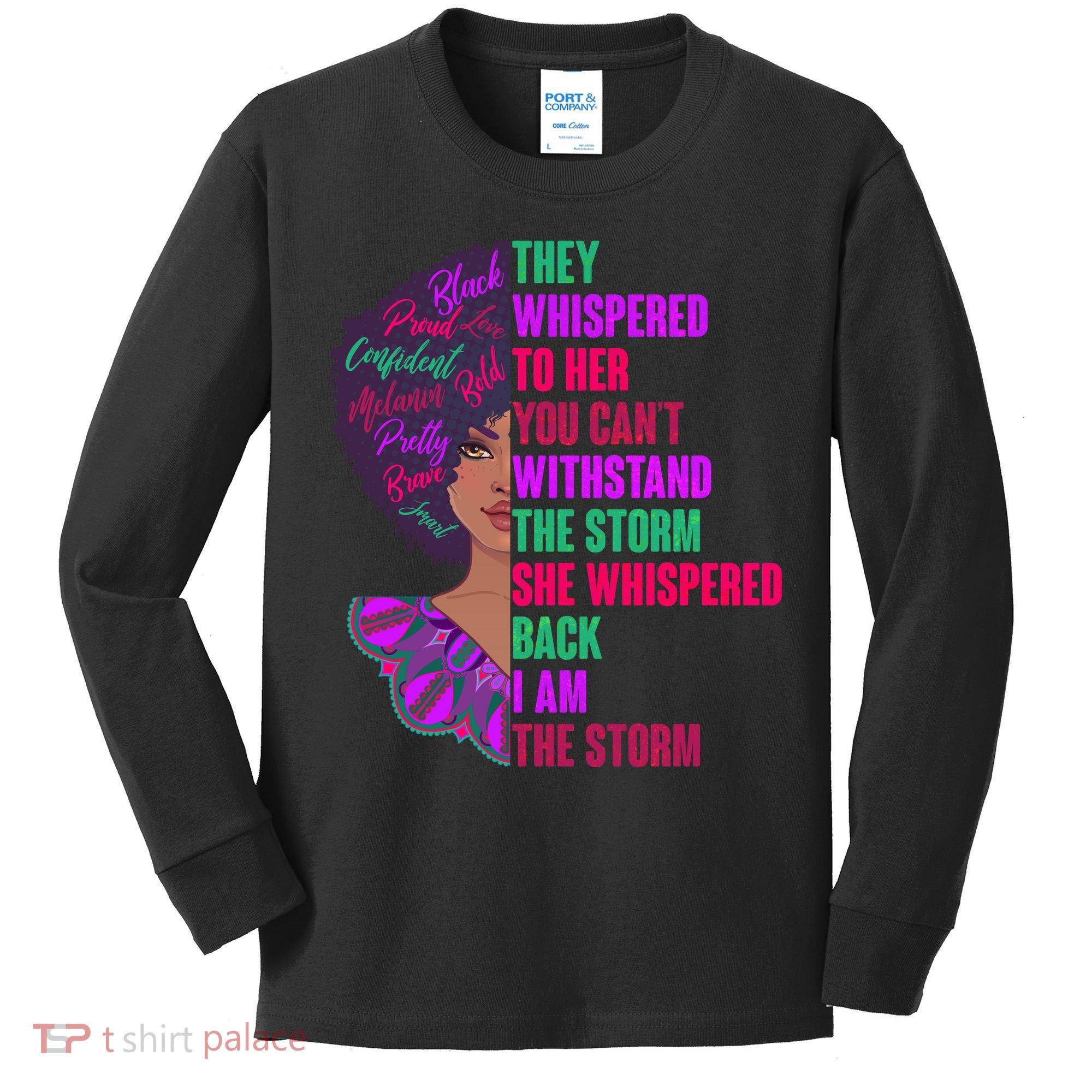 Proud Inspiring Black Woman I Am The Storm Kids Long Sleeve Shirt