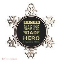 Proud Marine Dad Most People Never Meet Their Hero I Raised Mine Ornament thumb 0
