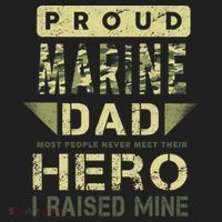 Proud Marine Dad Most People Never Meet Their Hero I Raised Mine Hat thumb 2