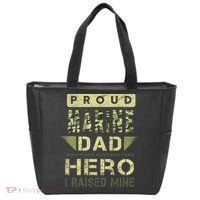 Proud Marine Dad Most People Never Meet Their Hero I Raised Mine Tote Bag thumb 0