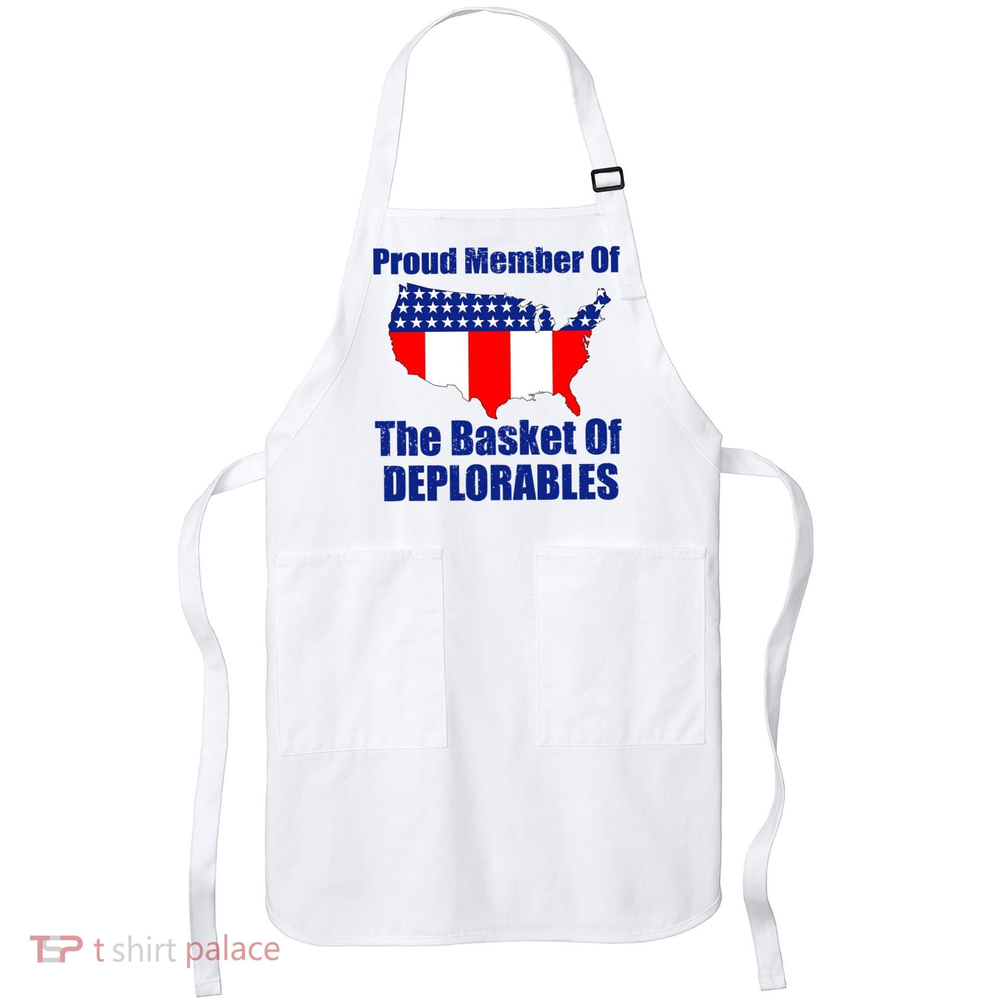 Proud Member Of The Basket Of Deplorables Apron