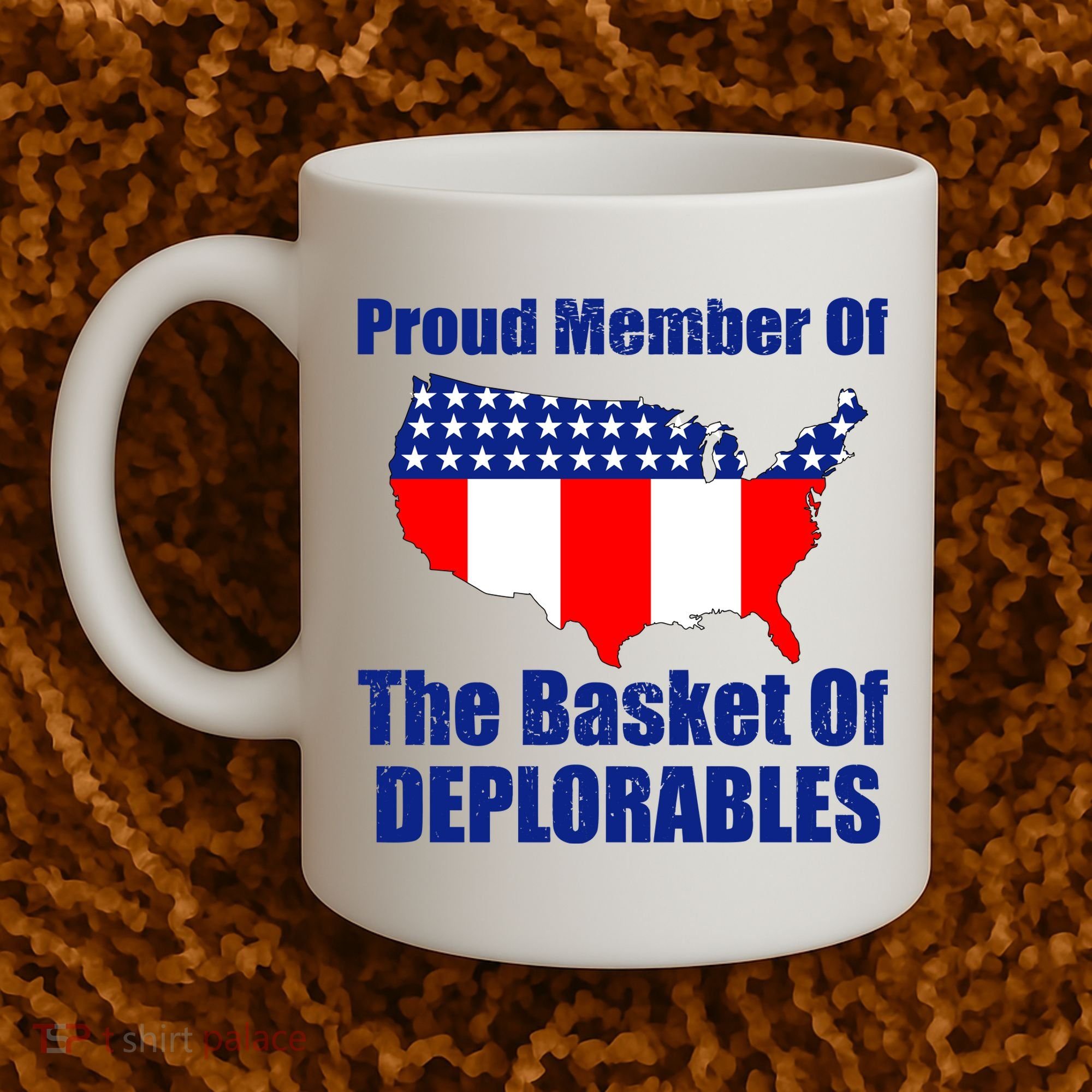 Proud Member Of The Basket Of Deplorables Coffee Mug