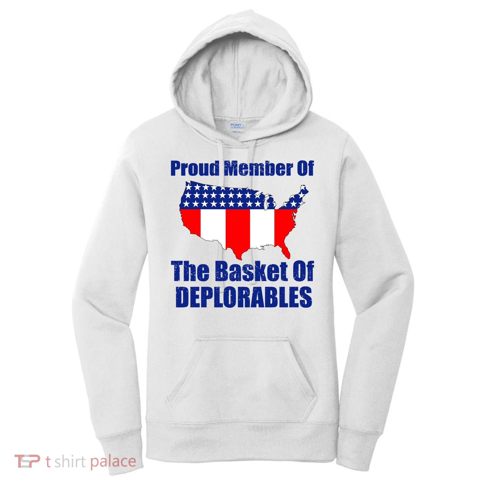 Proud Member Of The Basket Of Deplorables Women's Hoodie