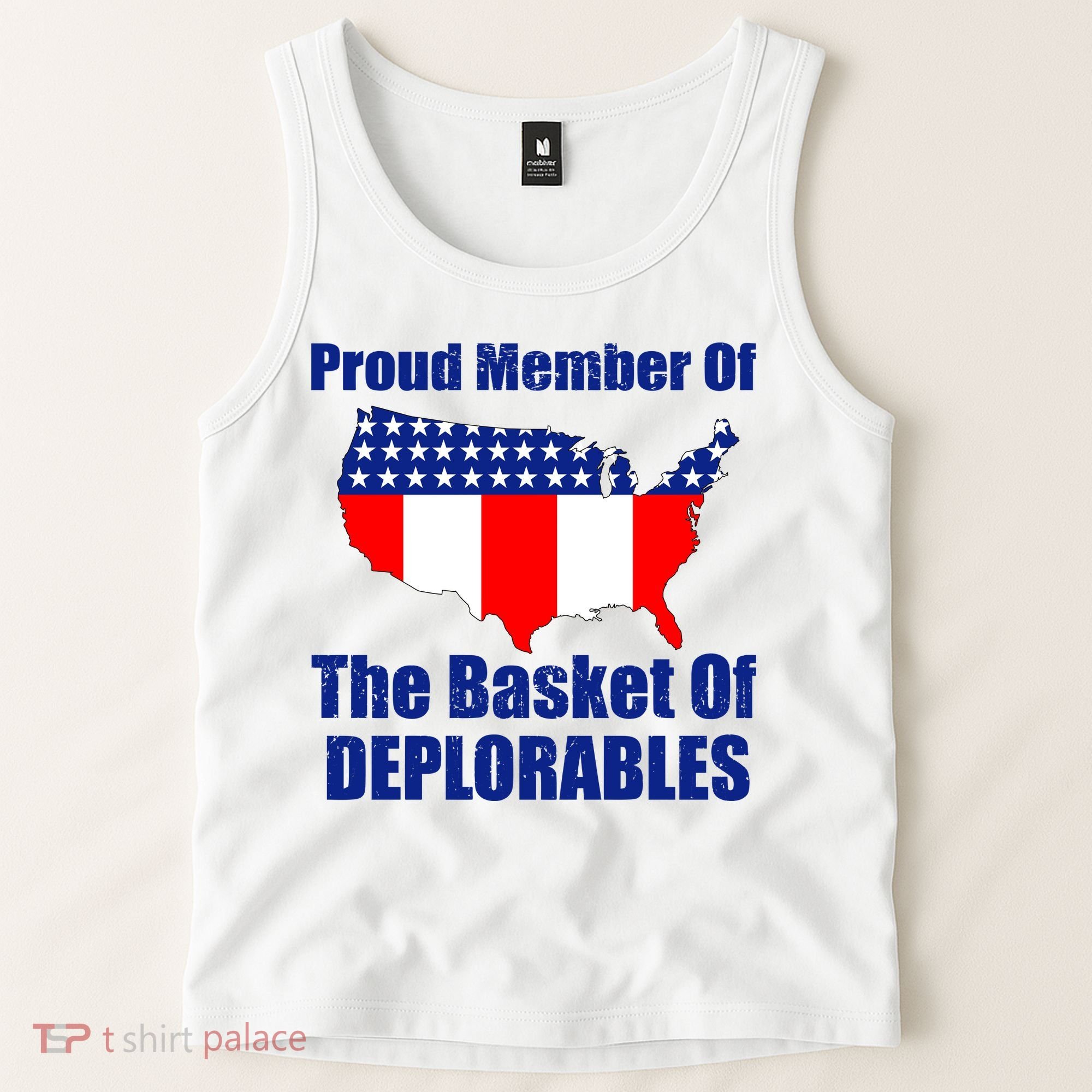 Proud Member Of The Basket Of Deplorables Tank Top
