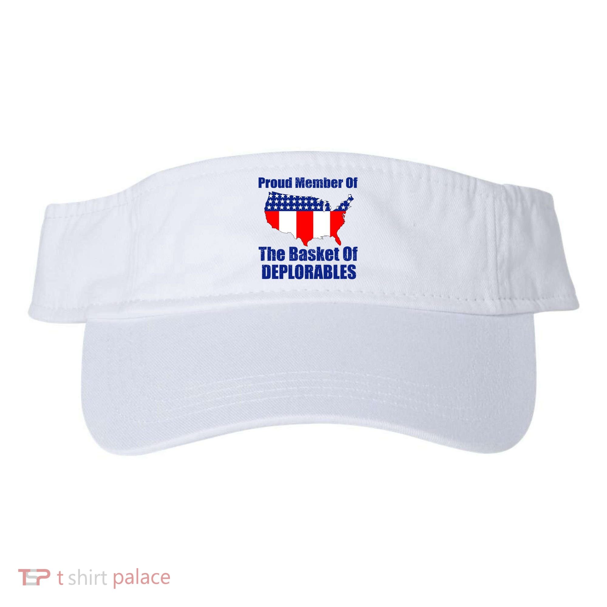 Proud Member Of The Basket Of Deplorables Visor